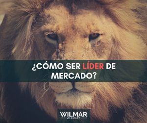 Lee más sobre el artículo Líder de Mercado: Cómo llegar a serlo con las leyes del Marketing