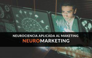 Lee más sobre el artículo Neuromarketing: La neurociencia aplicada al marketing